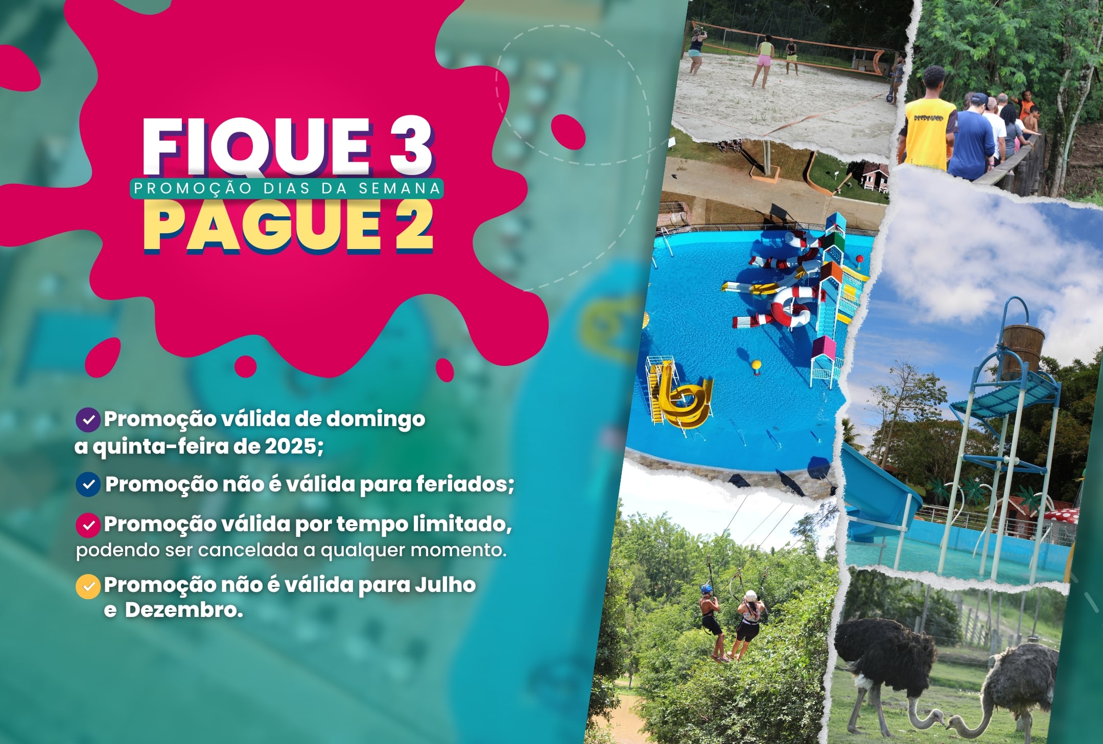 Promoção dias de semana Ararita 2025 - Pague 2 e fique 3