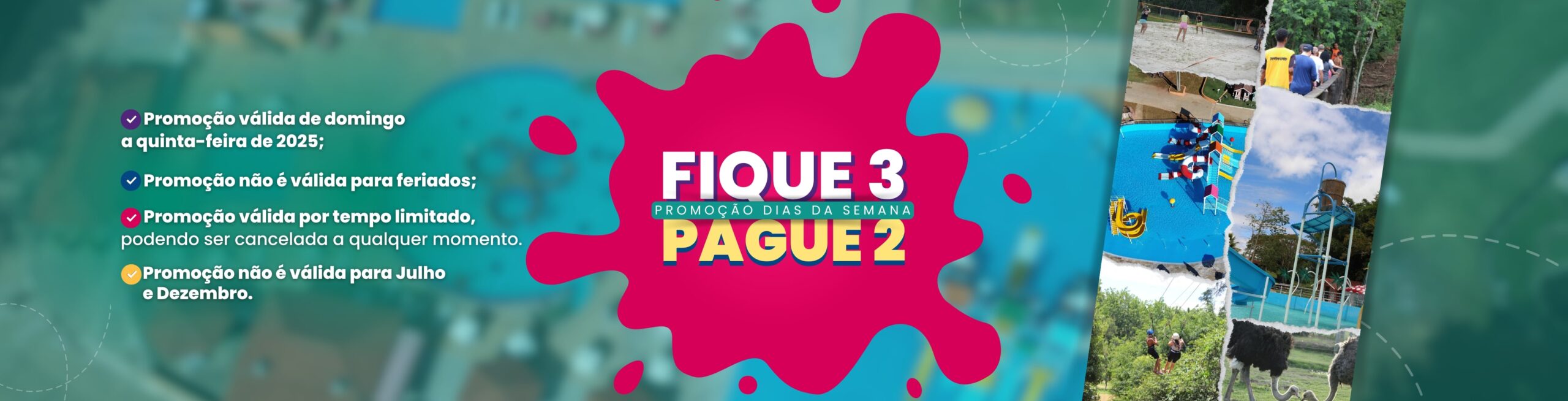 Promoção dias de semana Ararita 2025 - Pague 2 e fique 3